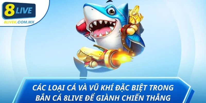 Bắn Cá 8Live