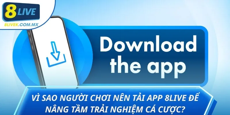 tải app 8live